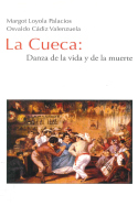 La cueca: Danza de la vida y de la muerte