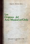 Los Orígenes del Arte Musical en Chile