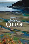 Música en Chiloé. Breve Evolución Histórico Musical