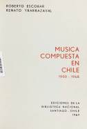Música compuesta en Chile. 1900 - 1968