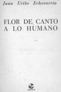 Flor de canto a lo humano