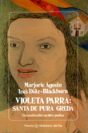 Violeta Parra: Santa de pura greda