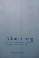Alfonso Leng. Música, modernidad y chilenidad a comienzos del siglo XX