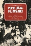 Por la güeya del Matadero. Memorias de la cueca centrina