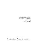 Antologia Coral de Alejandro Pino Gonzalez