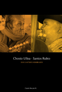Chosto Ulloa - Santos Rubio. Dos cantores nombrados
