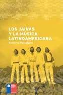 Los Jaivas y la música latinoamericana