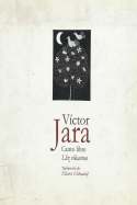 Victor Jara. Canto libre